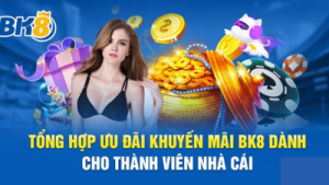 BK8 – Siêu thưởng mừng 200% cho lần nạp đầu cực đã