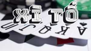 Xì Tố – Sân chơi bài đỉnh cao với những quy tắc đơn giản