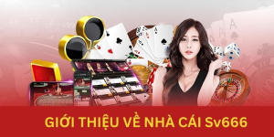 Sv666 – Nhà cái uy tín sở hữu game đồ sộ thưởng cao
